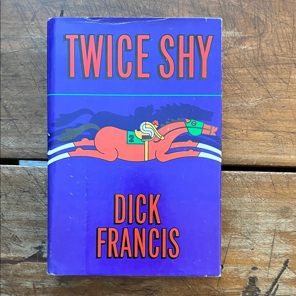 Hardcover Fiction | Twice Shy by Dick Francis